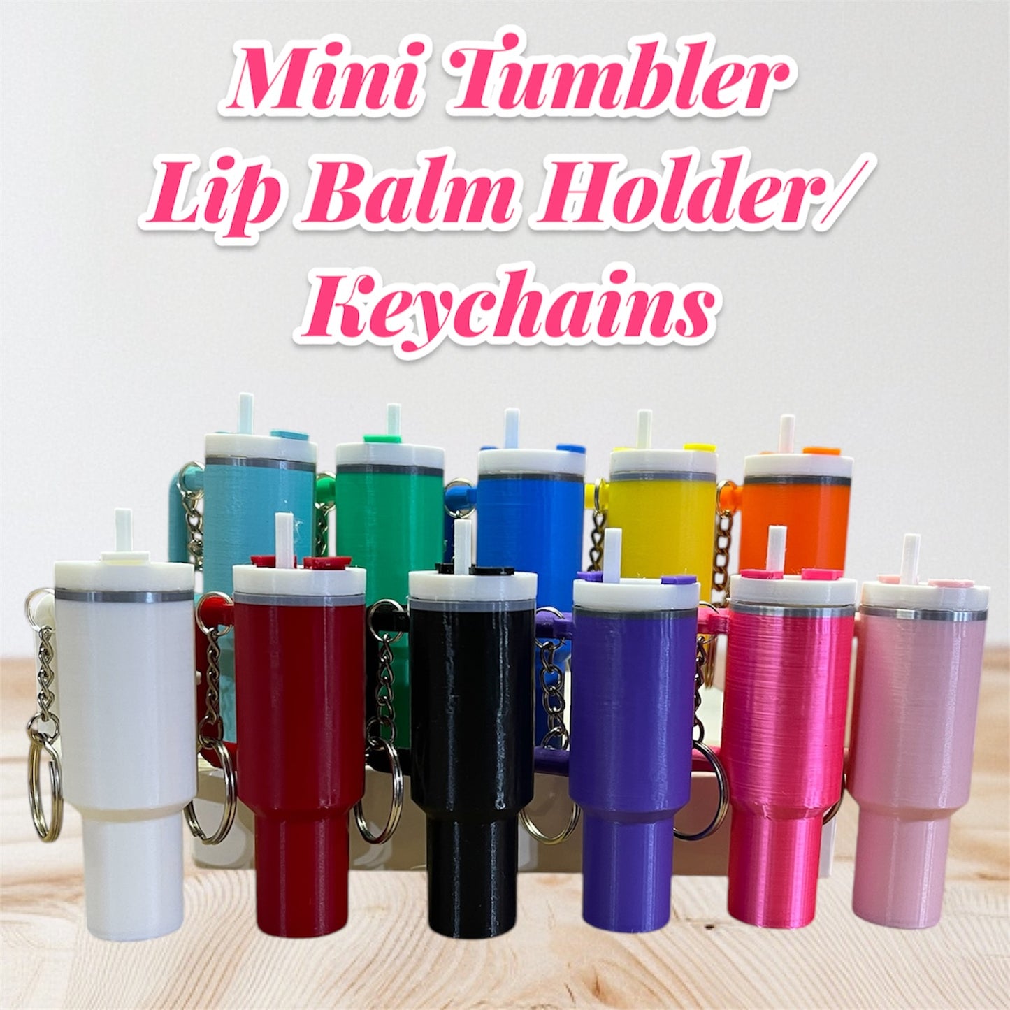 Stanley Inspired Tumbler Keychain (Holds ChapStick, candy, etc...)